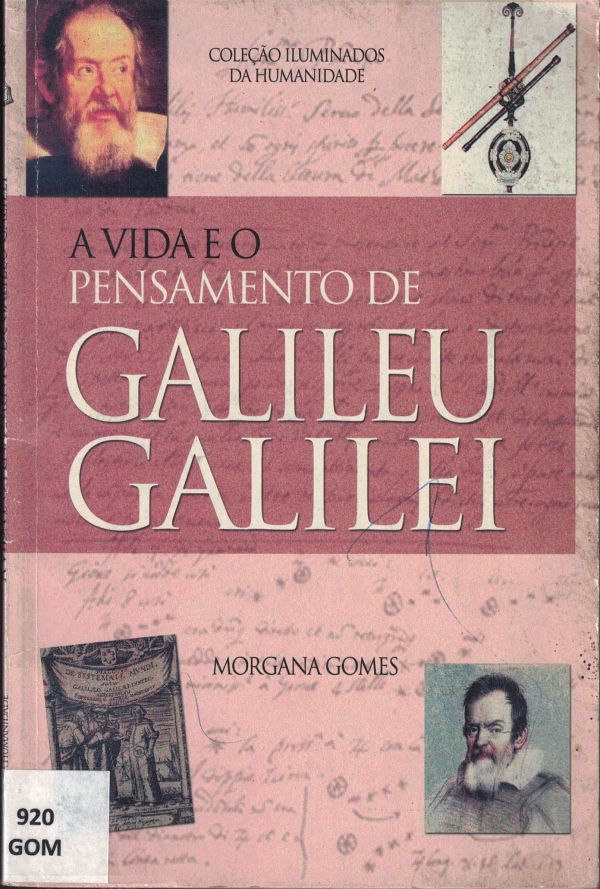 Vida e o pensamento de Galileu Galilei, A